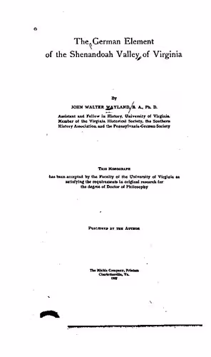 خرید و دانلود نسخه کامل کتاب The German Element of the Shenandoah Valley of Virginia