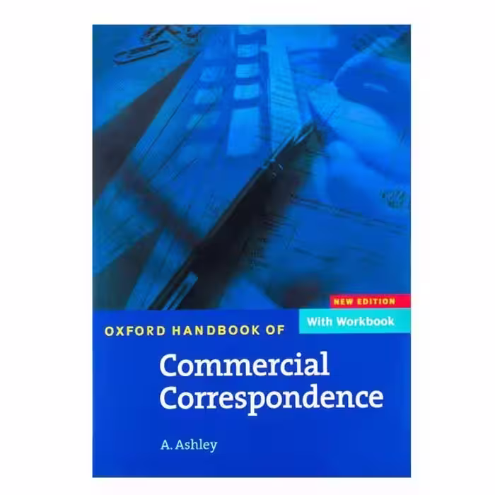 Oxford Handbook of Commercial Correspondenceکتاب آکسفورد هندبوک آف کامریکال کارسفاندنس
