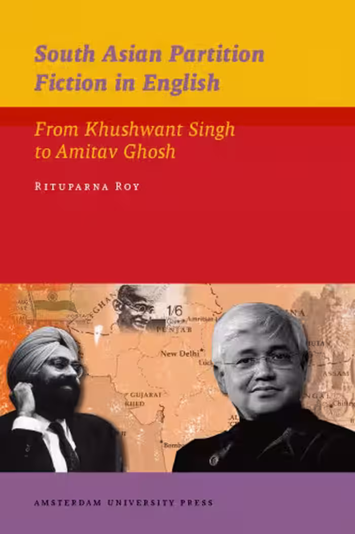 خرید و دانلود نسخه کامل کتاب South Asian Partition Fiction in English: From Khushwant Singh to Amitav Ghosh (IIAS Publications Series)