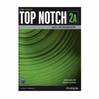 کتاب Top Notch 2A اثر Joan Saslow and Allen Ascher انتشارات Pearson