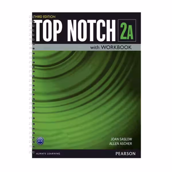 کتاب Top Notch 2A اثر Joan Saslow and Allen Ascher انتشارات Pearson