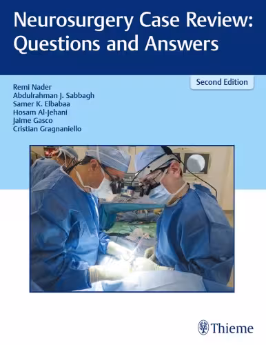 خرید و دانلود نسخه کامل کتاب Neurosurgery Case Review: Questions and Answers