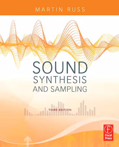 خرید و دانلود نسخه کامل کتاب Sound Synthesis and Sampling, Third Edition
