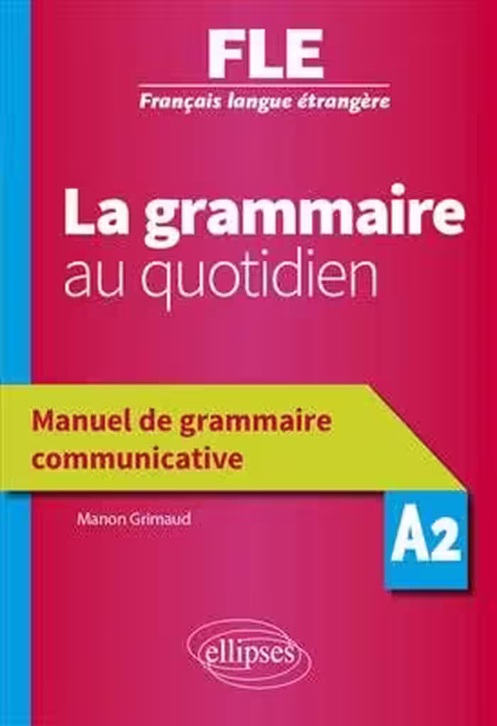کتاب فرانسوی لا گرامر او کوتیدین La grammaire au quotidien A2