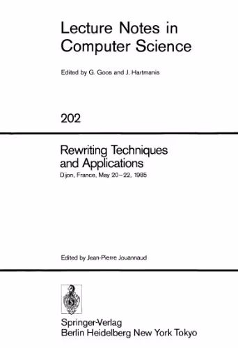 خرید و دانلود نسخه کامل کتاب Rewriting Techniques and Applications: Dijon, France, May 20–22, 1985