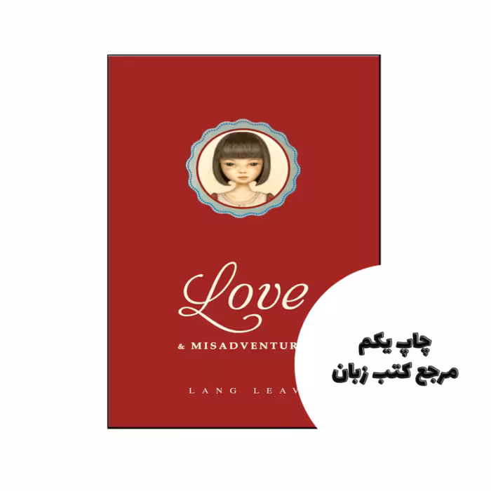 کتاب Love & Misadventure نویسنده by Lang Leav