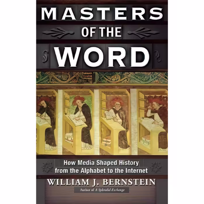کتاب Masters of the Word اثر William J. Bernstein انتشارات Grove Press