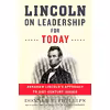 کتاب Lincoln on Leadership for Today اثر Donald T. Phillips انتشارات Houghton Mifflin Harcourt