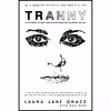 کتاب Tranny اثر Dan Ozzi and Laura Jane Grace انتشارات تازه ها