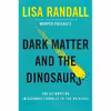 کتاب Dark Matter and the Dinosaurs اثر Lisa Randall انتشارات Ecco