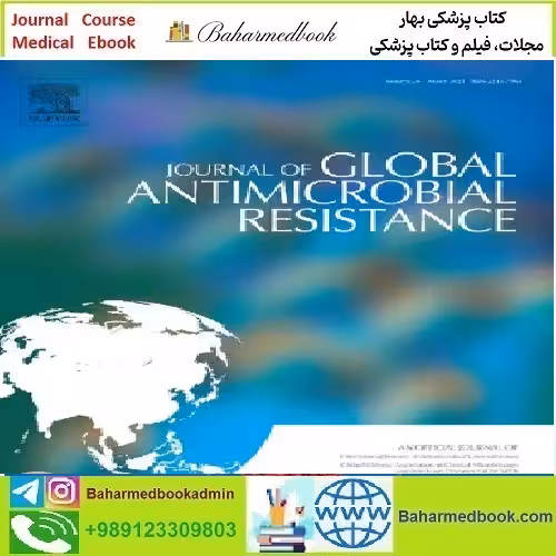Journal of Global Antimicrobial Resistance Volume 28 to 31 2022