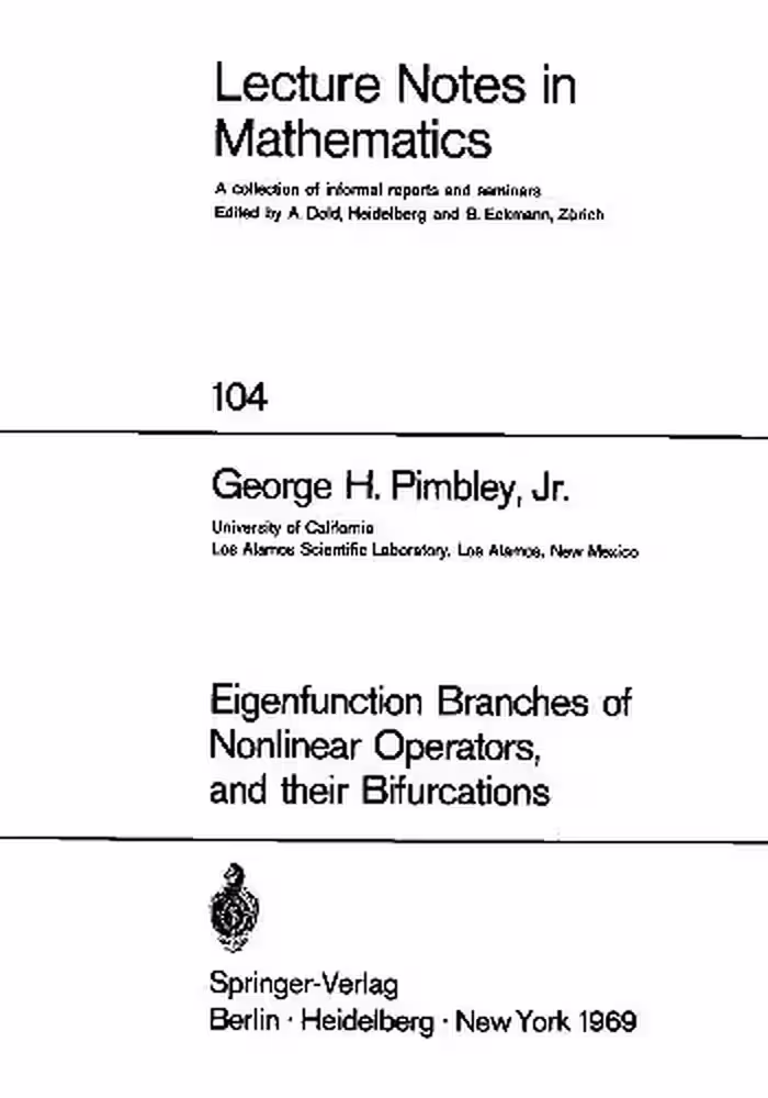 خرید و دانلود نسخه کامل کتاب Eigenfunction Branches of Nonlinear Operators, and Their Bifurcations