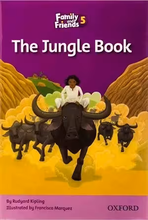 فمیلی اند فرندز ریدرز 5 | کتاب داستان انگلیسی Family and Friends readers 5: The Jungle Book