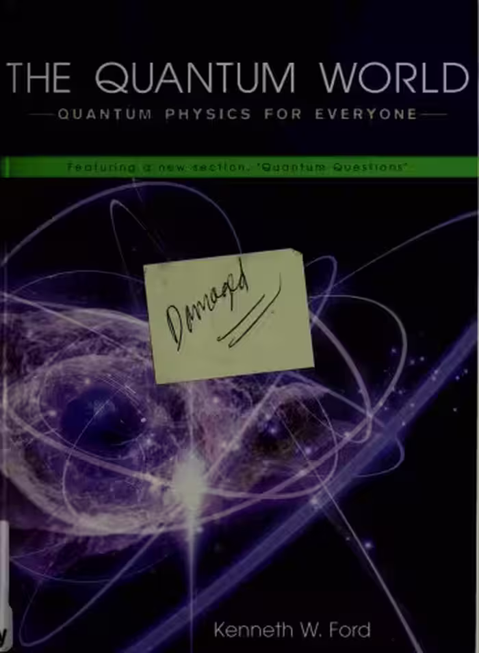 خرید و دانلود نسخه کامل کتاب The Quantum World -- Quantum Physics For Everyone