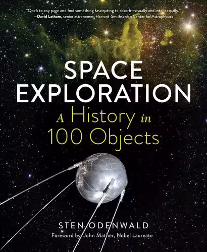 خرید و دانلود نسخه کامل کتاب Space Exploration: A History in 100 Objects