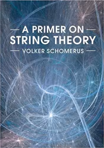خرید و دانلود نسخه کامل کتاب A primer on string theory