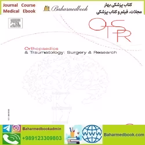 Orthopaedics &amp; Traumatology Surgery &amp; Research Volume 107 Iss