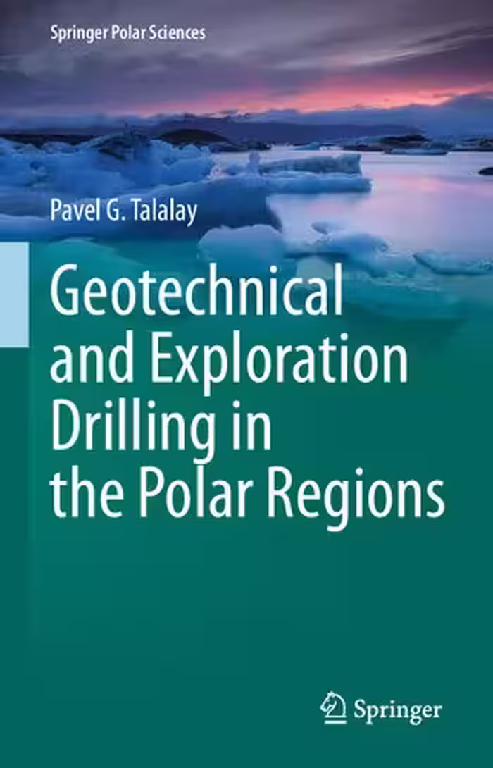 خرید و دانلود نسخه کامل کتاب Geotechnical and Exploration Drilling in the Polar Regions