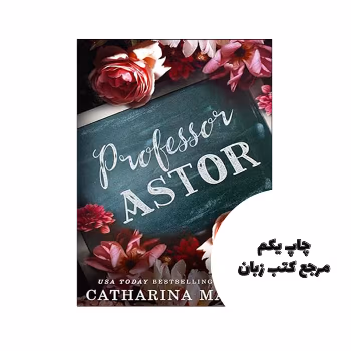 کتاب Professor Astor (رمان پروفسور آستور) متن کامل بدون حذفیات