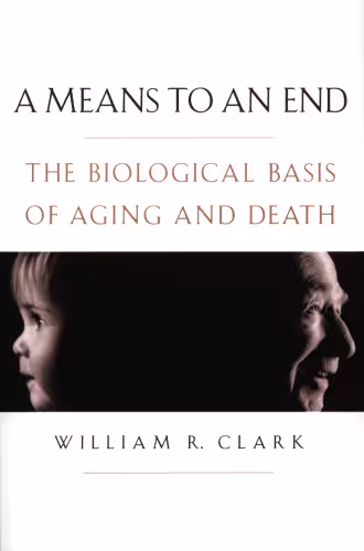 خرید و دانلود نسخه کامل کتاب A Means to an End - The Biological Basis of Aging and Death