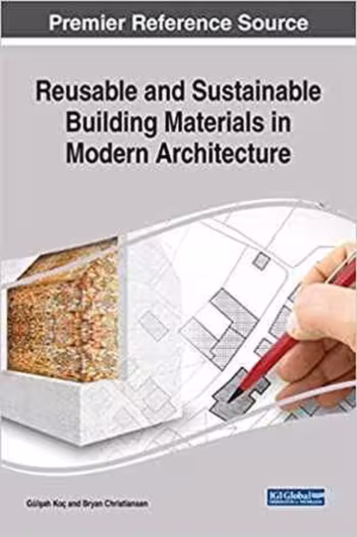 [PDF] دانلود کتاب Reusable And Sustainable Building Materials In Modern Architecture, 2018