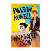 کتاب Wayward Son اثر Rainbow Rowell