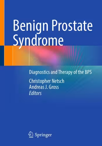 خرید و دانلود نسخه کامل کتاب Benign Prostate Syndrome: Diagnostics and Therapy of the BPS