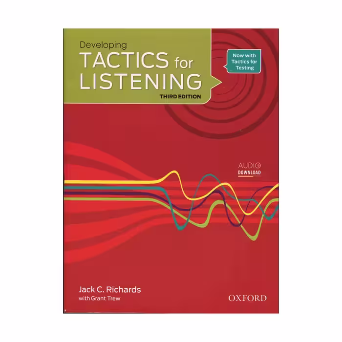 Developing Tactics For Listening Third Edition دولوپینگ تکتیس فور لیسنینگ ویرایش سوم وزیری