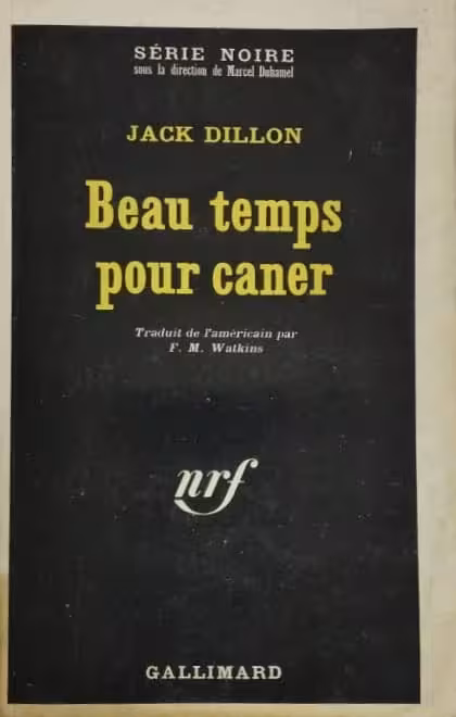 Beau temps pour caner | Jack Dillon