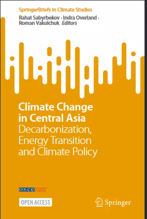 خرید و دانلود نسخه کامل کتاب Climate Change in Central Asia Decarbonization, Energy Transition and Climate Policy - Original PDF