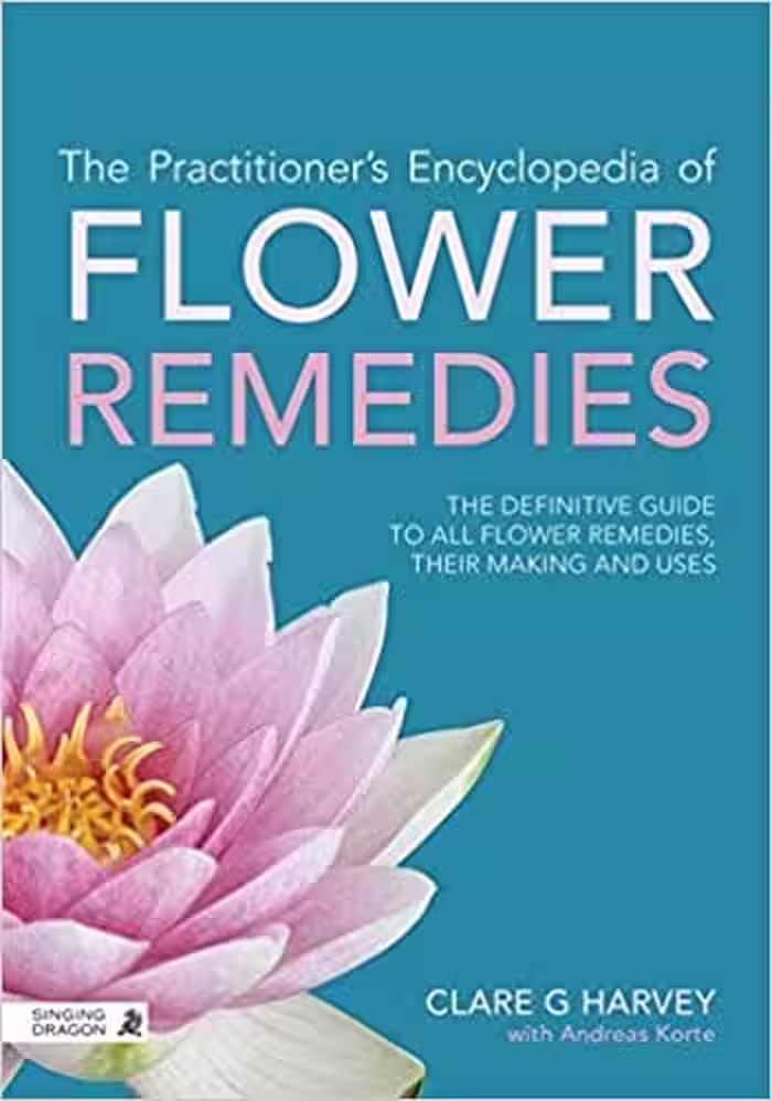 خرید و دانلود نسخه کامل کتاب The Practitioner's Encyclopedia of Flower Remedies: The Definitive Guide to All Flower Essences, their Making and Uses - Orginal Pdf