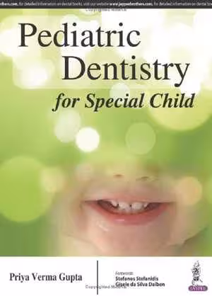 [PDF] دانلود کتاب Pediatric Dentistry For Special Child, 2015