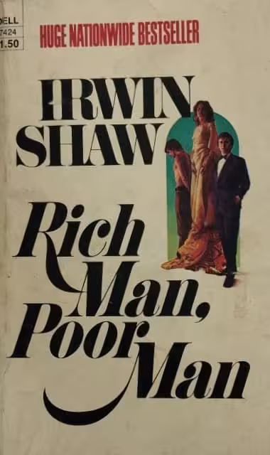 Rich Man, Poor Man | Irwin Shaw