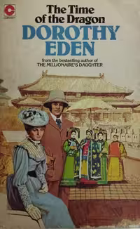The Time of the Dragon | Dorothy Eden