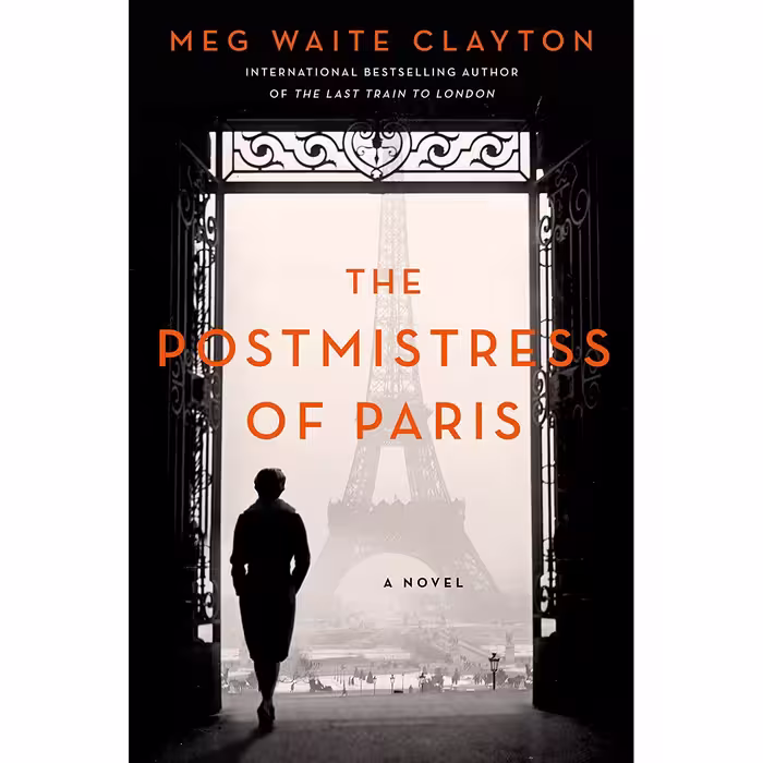 کتاب The Postmistress of Paris: A Novel اثر Meg Waite Clayton انتشارات Harper