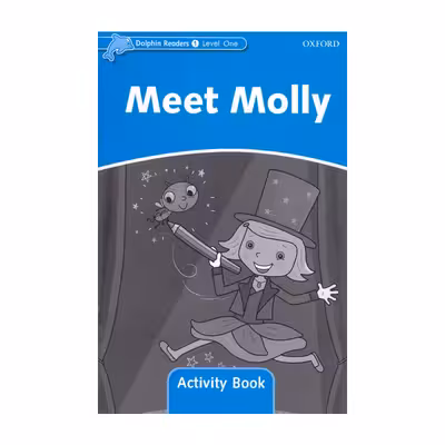 کتاب Dolphin Readers Level One Meet Molly اثر جمعی از نویسندگان انتشارات الوندپویان