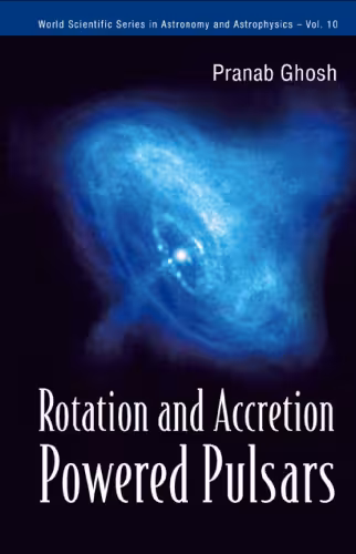 خرید و دانلود نسخه کامل کتاب Rotation and Accretion Powered Pulsars