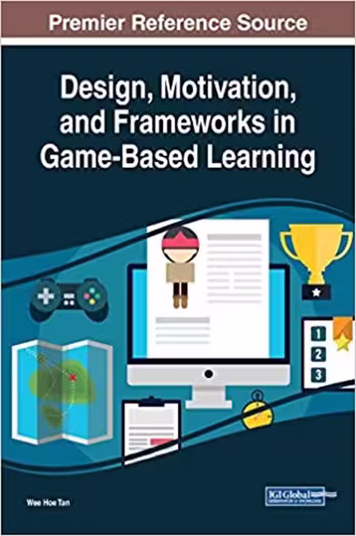 󾕇 دانلود کتاب Design, Motivation, And Frameworks In Game-Based Learning, 2019 - دانلود کتاب های دانشگاهی