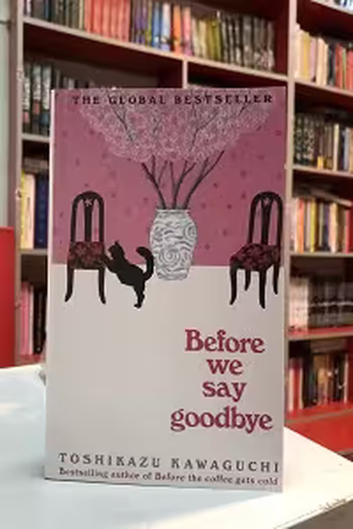 Before We Say Goodbye اثر Toshikazu Kawaguchi