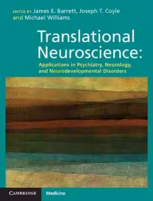 [PDF] دانلود کتاب Translational Neuroscience - Applications In Psychiatry, Neurology, And Neurodevelopmental Disorders, 2012