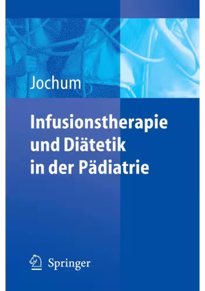 خرید و دانلود نسخه کامل کتاب Infusionstherapie und Diätetik in der Pädiatrie