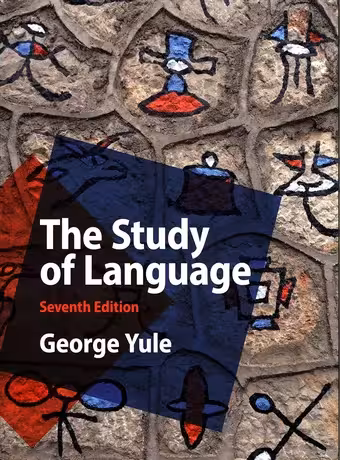 The Study of Language (7th Edition)