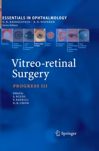 خرید و دانلود نسخه کامل کتاب Vitreo-retinal Surgery: Progress III (Essentials in Ophthalmology)