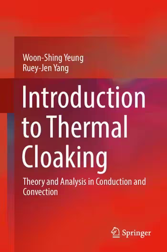 خرید و دانلود نسخه کامل کتاب Introduction to Thermal Cloaking: Theory and Analysis in Conduction and Convection