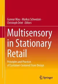 خرید و دانلود نسخه کامل کتاب Multisensory in Stationary Retail: Principles and Practice of Customer-Centered Store Design
