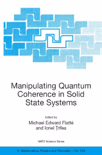 خرید و دانلود نسخه کامل کتاب Manipulating quantum coherence in solid state systems