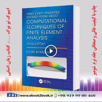 What Every Engineer Should Know About Computational Techniques of Finite Element Analysis