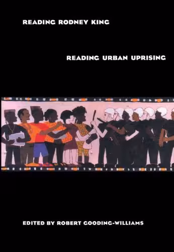 خرید و دانلود نسخه کامل کتاب Reading Rodney King/Reading Urban Uprising