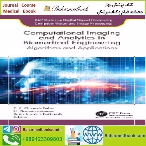 Computational Imaging and Analytics in Biomedical Engineering