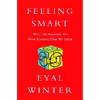 کتاب Feeling Smart اثر Eyal Winter انتشارات PublicAffairs